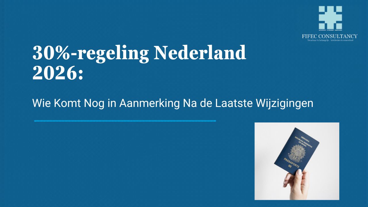 30%-regeling Nederland 2026 blogafbeelding met paspoort, kennismigrant thema door FIFEC Consultancy